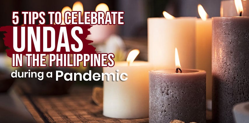 5 Tips to Celebrate Undas in the Philippines during a Pandemic