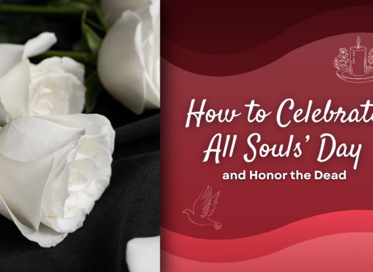 How to Celebrate All Souls’ Day and Honor the Dead