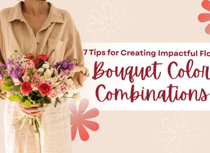 7 Tips for Creating Impactful Flower Bouquet Color Combinations