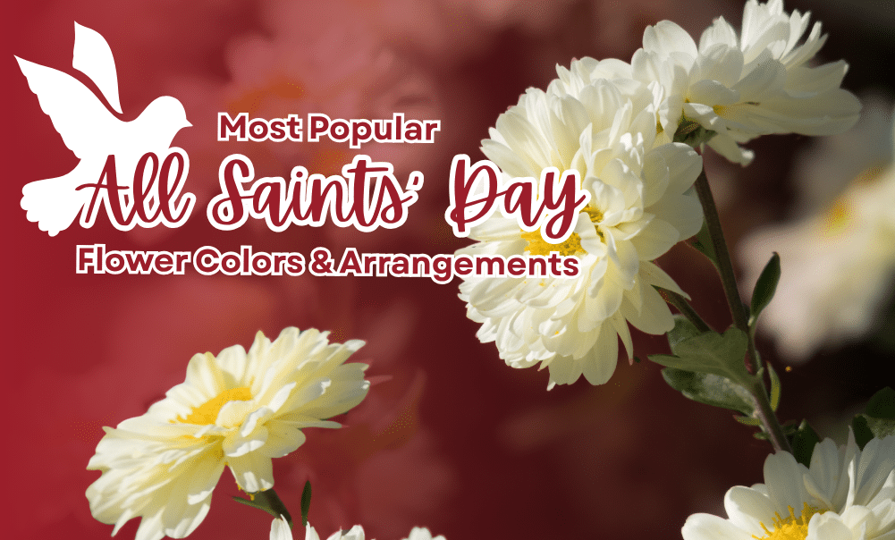 Most Popular All Saints’ Day Flower Colors and Arrangements